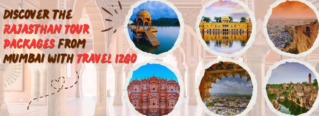 Rajasthan Tour Packages from Mumbai