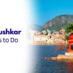 Brahma Temple Pushkar Travel Guide – Things to Do